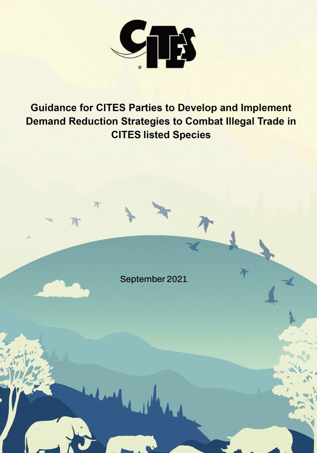 News -Guidance for CITES Parties to Develop and Implement Demand Reduction Strategies to Combat Illegal Trade in CITES‐listed Species